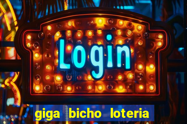 giga bicho loteria dos sonhos